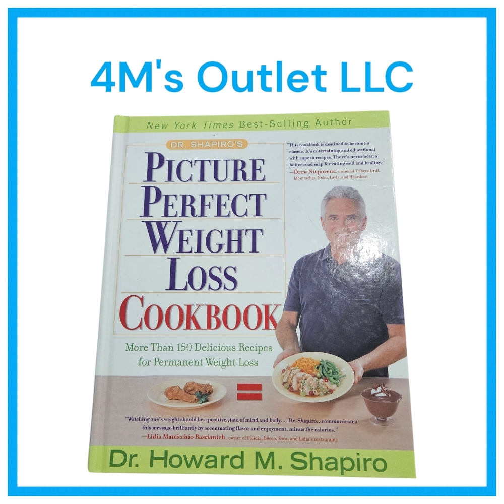 Dr. Shapiro's Picture Perfect Weight Loss Cookbook